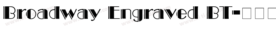 Broadway Engraved BT字体转换